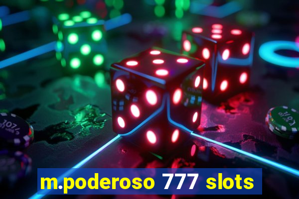 m.poderoso 777 slots